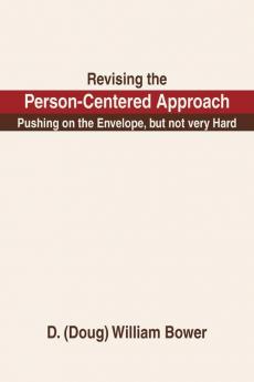 Revising the Person-Centered Approach