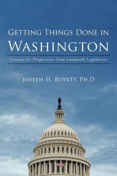 Getting Things Done in Washington