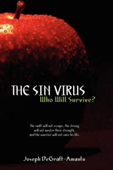 The Sin Virus: Who Will Survive?