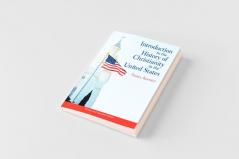 Introduction to the History of Christianity in the United States
