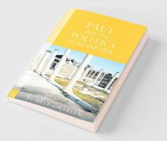 Paul and the Politics of Diaspora