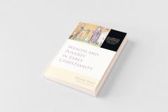 Wealth and Poverty in Early Christianity