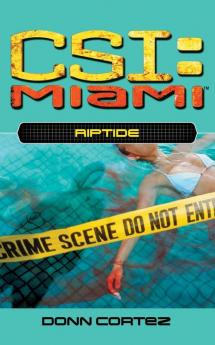 Riptide: Volume 4 (Csi: Miami)