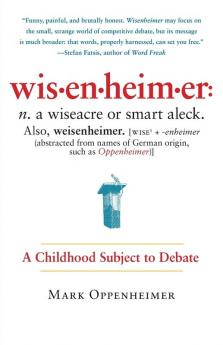 Wisenheimer: A Childhood Subject to Debate