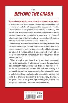 Beyond the Crash: Overcoming the First Crisis of Globalization