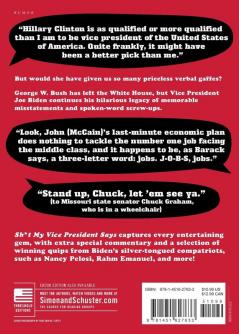 Sh*t My Vice-President Says: With Bonus Material from the Obama White House Democratic Congress and Other Special Friends!