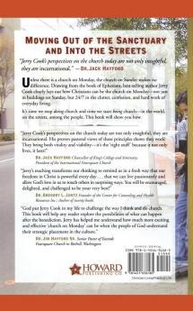 The Monday Morning Church: Out of the Sanctuary and Into the Streets