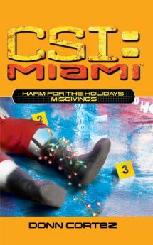 Harm for the Holidays: Misgivings: Misgivings (Volume 5) (CSI: Miami)