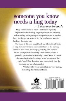 Hugs to Comfort: Stories Sayings and Scriptures to Encourage and I (Hugs Series)