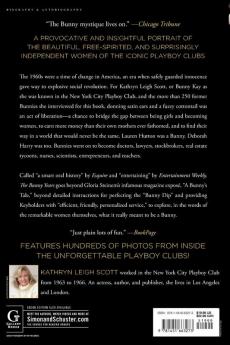 The Bunny Years: The Surprising Inside Story of the Playboy Clubs: The Women Who Worked as Bunnies and Where They Are Now