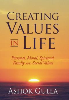 Creating Values in Life