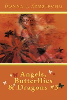 Angels Butterflies & Dragons # 3