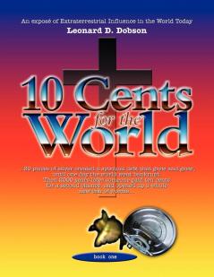 10 Cents for the World: Book one (Ten Cents for the World)