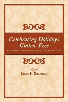 Celebrating Holidays Gluten-Free