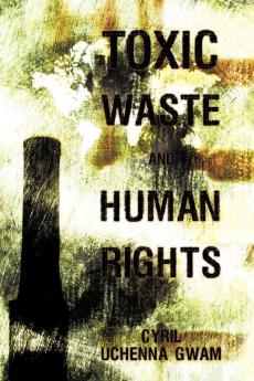 Toxic Waste and Human Rights