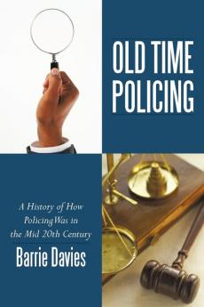 Old Time Policing