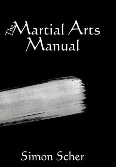 The Martial Arts Manual