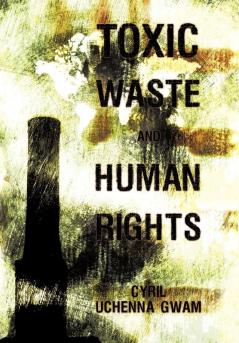 Toxic Waste and Human Rights