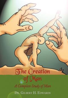 The Creation of Man