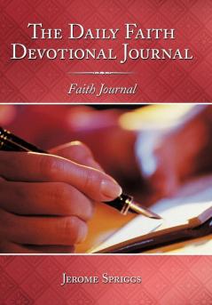 The Daily Faith Devotional Journal