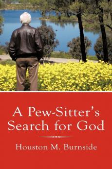 A Pew-Sitter's Search for God