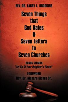 Seven Things That God Hates & Seven Letters to Seven Churches