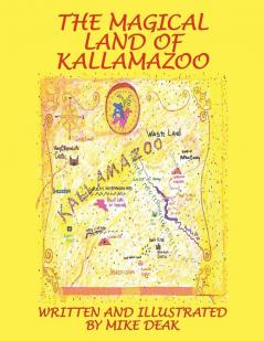 The Magical Land of Kallamazoo
