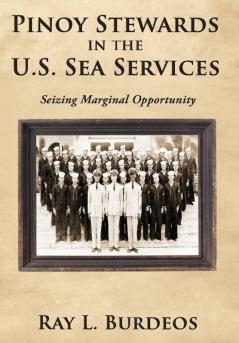 Pinoy Stewards in the U.S. Sea Services