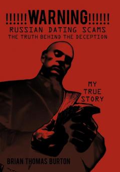 Warning Russian Dating Scams the Truth Behind the de Ception