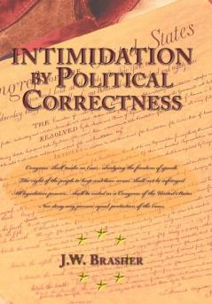 Intimidation by Political Correctness