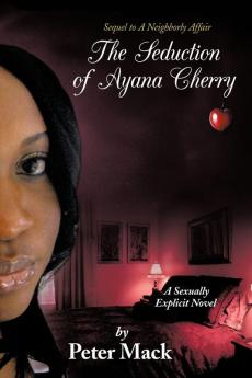 The Seduction of Ayana Cherry