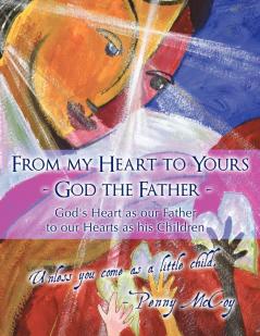 From My Heart to Yours - God the Father