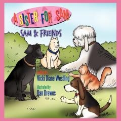 A Sister for Sam: Sam & Friends