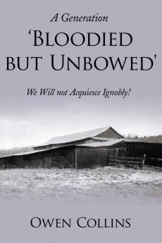 A Generation 'Bloodied But Unbowed'