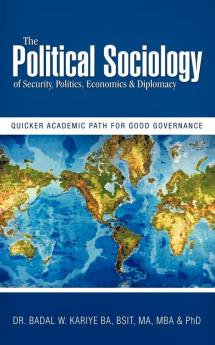 The Political Sociology of Security Politics Economics & Diplomacy