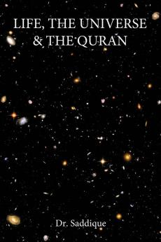 Life the Universe & the Quran
