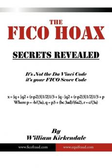 The FICO Hoax: Secrets Revealed