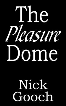 The Pleasure Dome