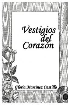 Vestigios del Corazón (Spanish Edition)