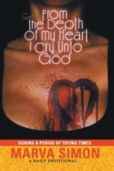 From the Depth of My Heart I Cry Unto God