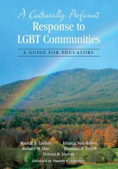 A Culturally Proficient Response to LGBT Communities