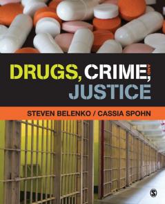 Drugs Crime and Justice