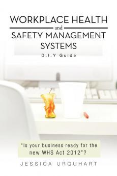 Workplace Health and Safety Management Systems