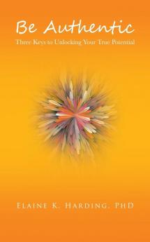 Be Authentic