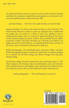 A Journey Into Spiritual Healing and Kirlian Photography