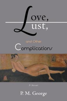 Love Lust and Other Complications