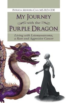 My Journey with the Purple Dragon