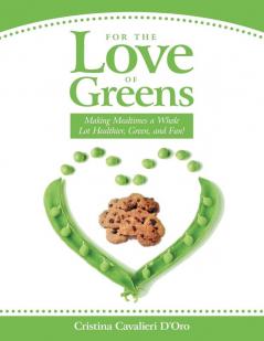 For the Love of Greens