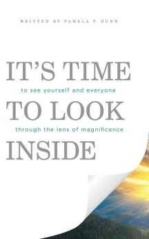 It's Time to Look Inside