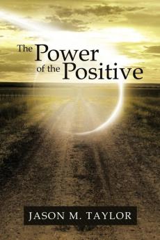 The Power of the Positive